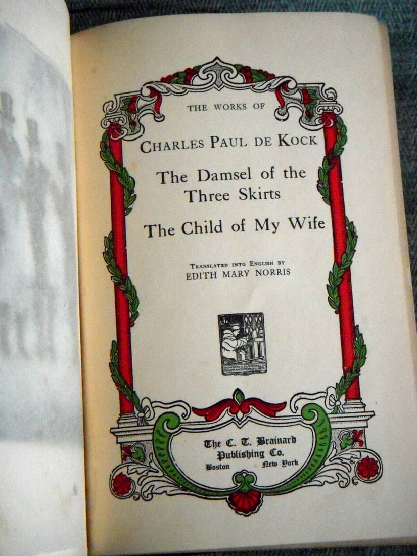 Works of Charles Paul DeKock Child of My Wife/Damsel of Three Skirts-Quinby 1903 - 2