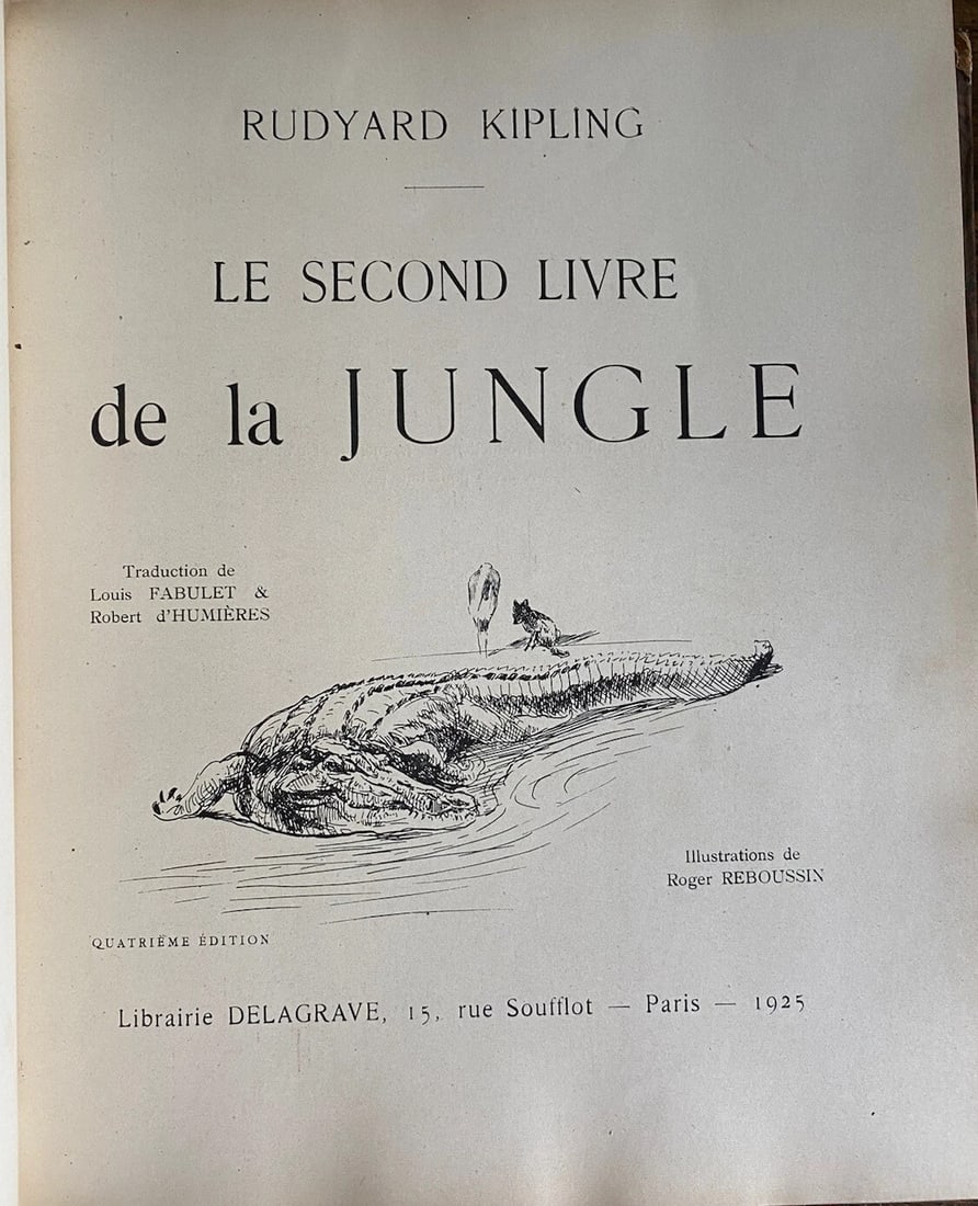 Le Second Livre De La Jungle Kipling 1925 Delgrave Ill. By Reboussin In French - 2