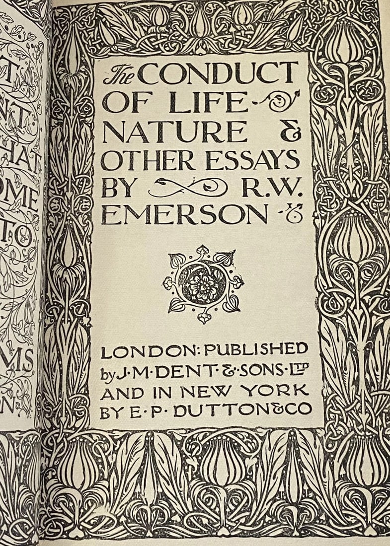 The Conduct of Life Nature and Other Essays RW Emerson 1911JM Dent HC 1st/2nd VG - 2
