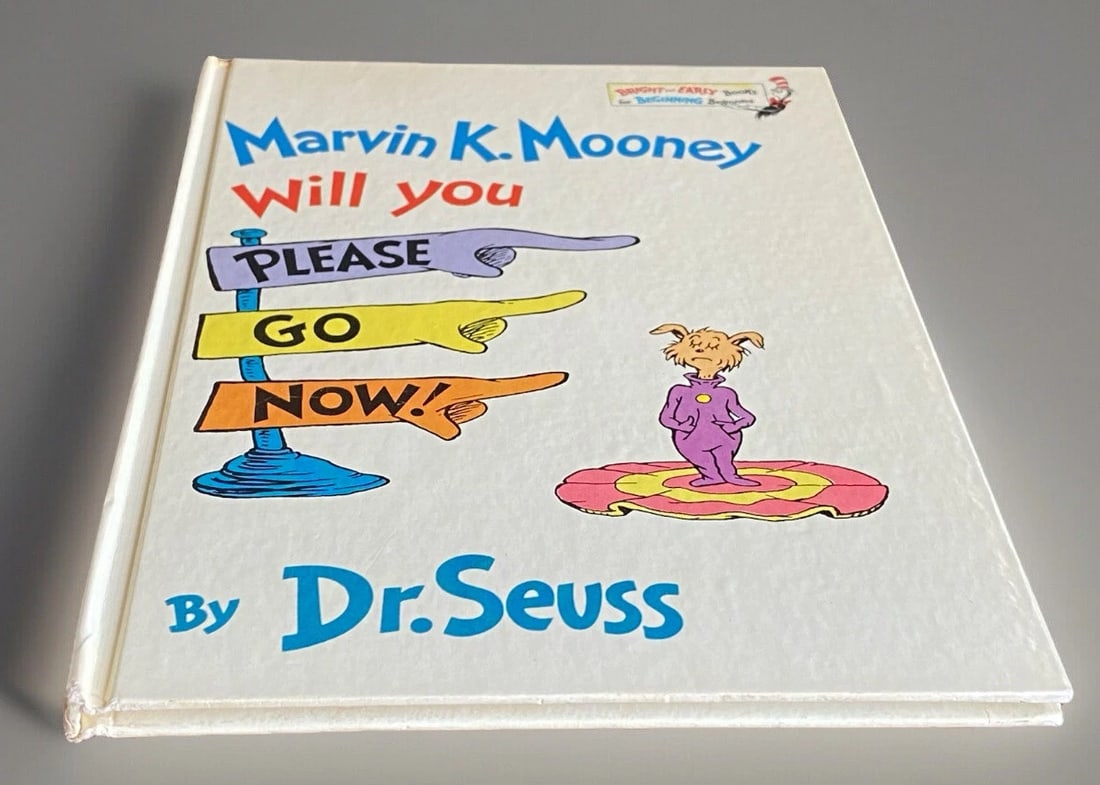 Dr. Seuss MARVIN K MOONEY WILL YOU PLEASE GO NOW! 1st Edition 1972 HC/DJ EXC - 12