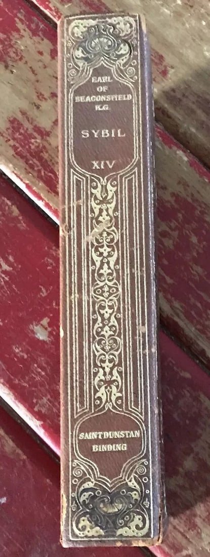 Sybil Or The Two Nations By Benjamin Disraeli Earl Of Beaconsfield M.WalterDunne - 5