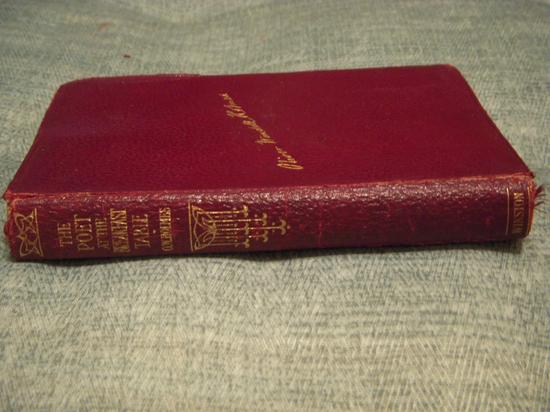 The Poetat the Breakfast Table Oliver Wendell HolmesPrinted England,Leather, VTG - 5