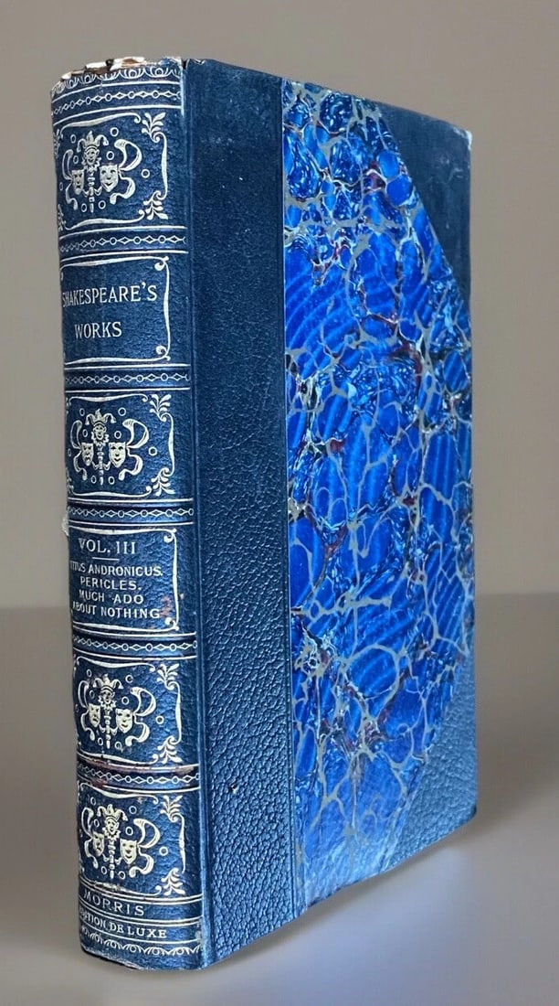 Shakespeare’s Works Elgin Ed. Deluxe Vol. III #306/1000 Much Ado, Pericles 1901: Title: Shakespeare’s Works Elgin Ed. Deluxe Vol. III #306/1000 Much Ado, Pericles 1901 Description: This book is a rare luxury edition of William Shakespeare's works, specifically Volume III from th