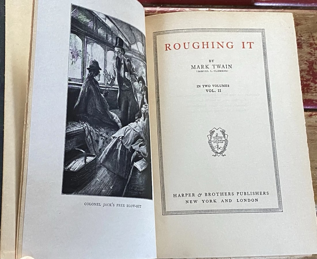 Mark Twain Roughing It Author's National Edition Vol. VIII Book II 1913 HC Illus: Title: Mark Twain Roughing It Author's National Edition Vol. VIII Book II 1913 HC Illus Description: The product is a hardcover book titled Roughing It”by Mark Twain. It was published by Harper