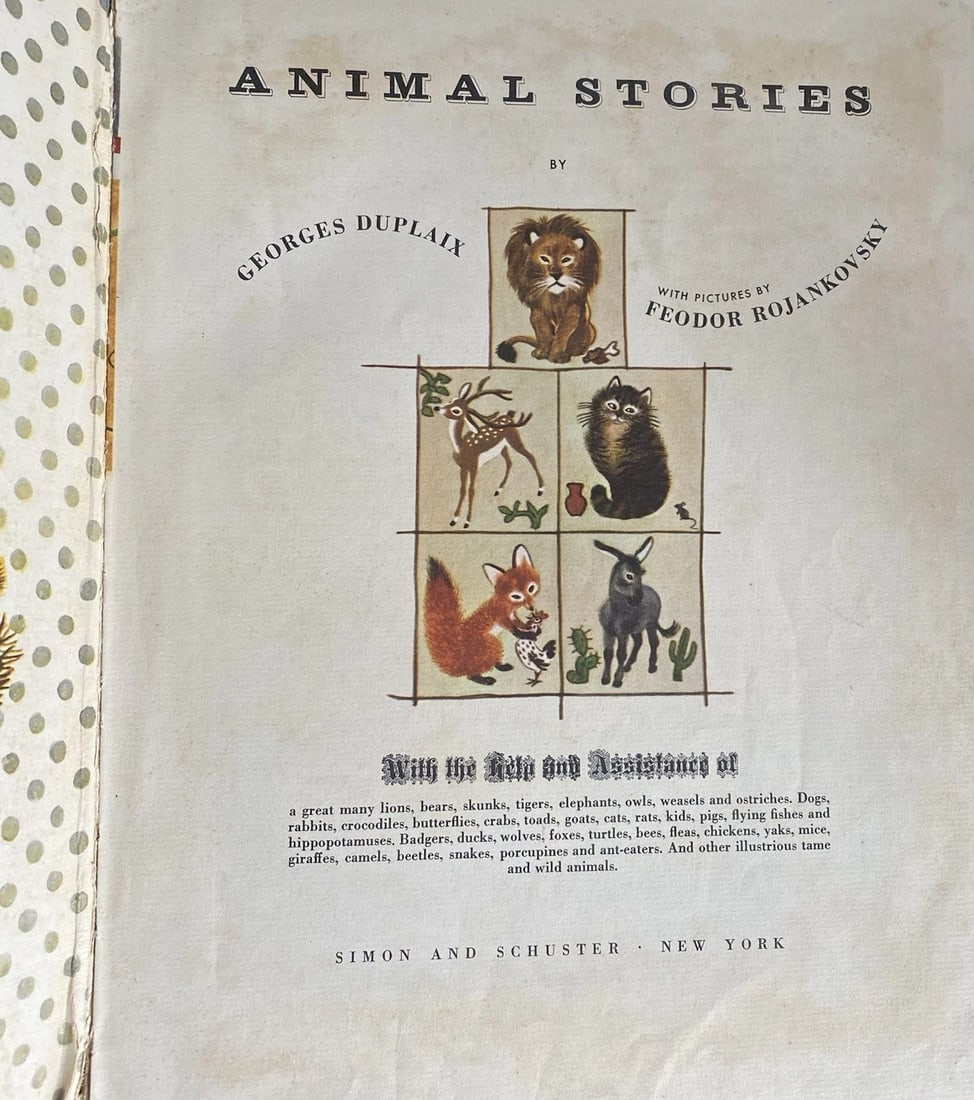 1944 ANIMAL STORIES BY GEORGES DUPLAIX 1st Ed/5th Simon & Schuster Vintage - 2