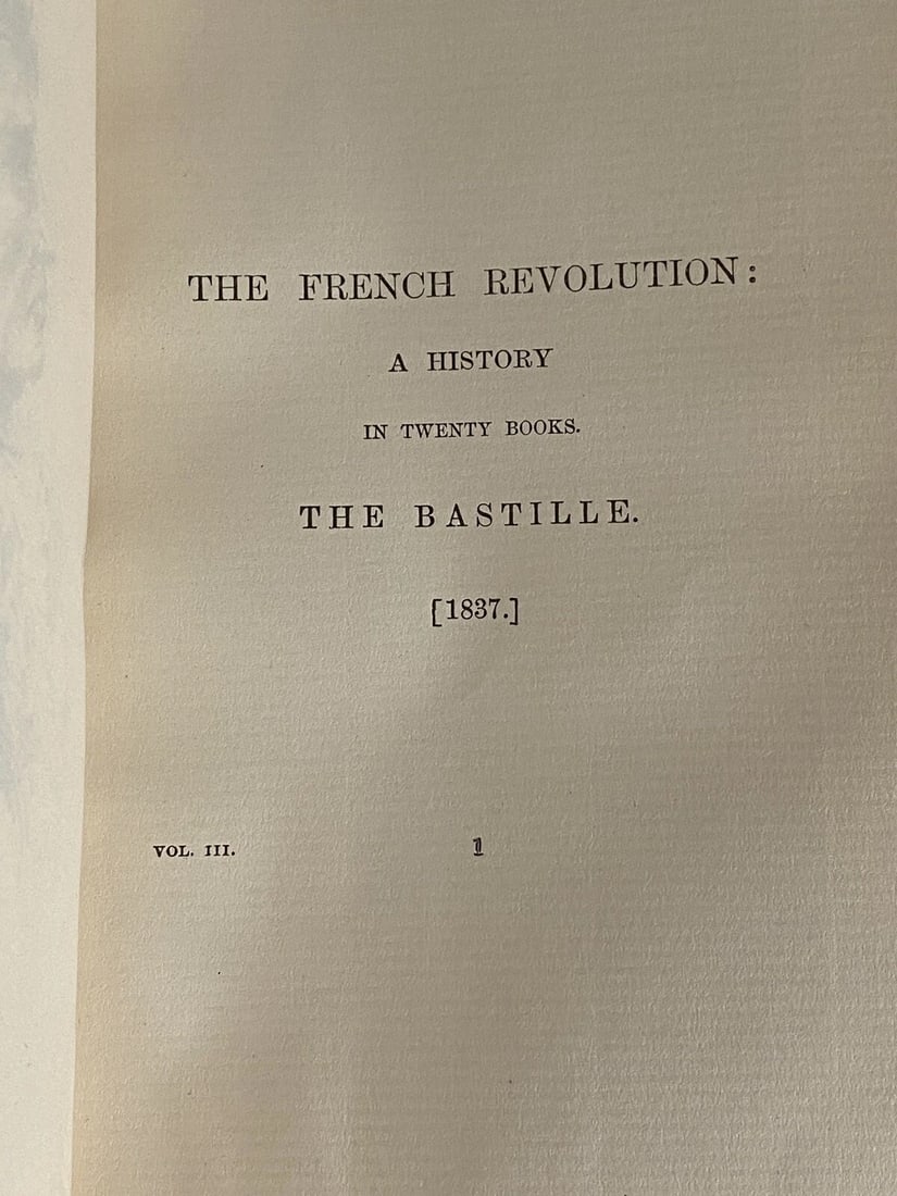Thomas Carlyle A HistoryTHE FRENCH REVOLUTION VOL. I Estes & Lauriat Boston, MA - 7