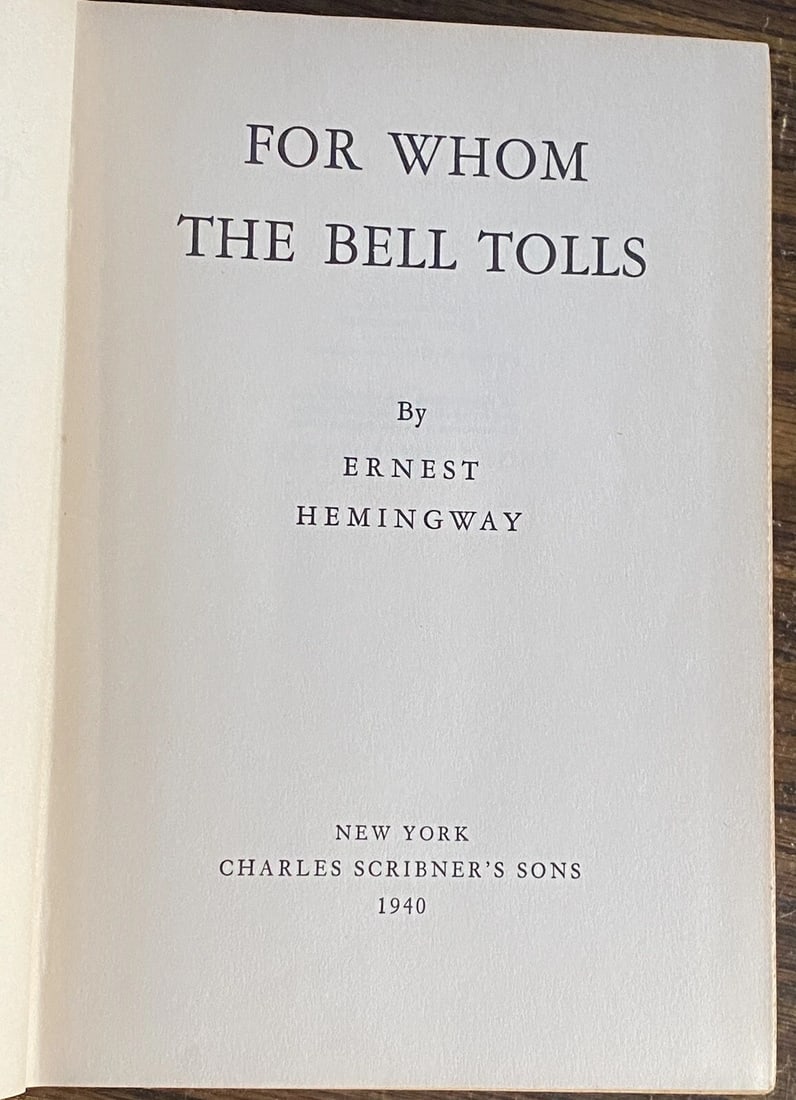 TRUE First Edition "For Whom the Bell Tolls" by Ernest Hemingway (1940) "A" - 3