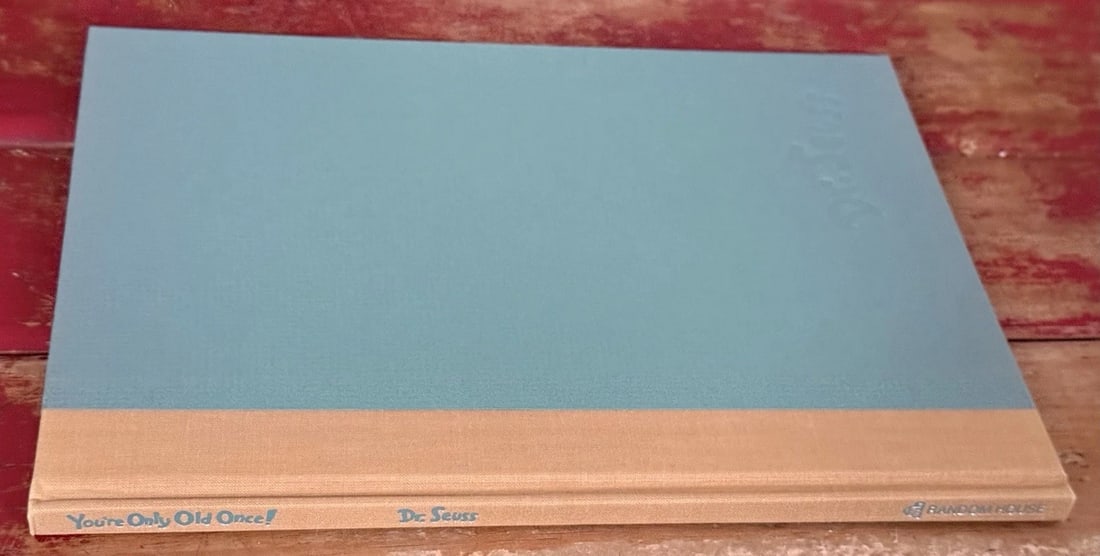 You're Only Old Once Dr. Seuss 1986 First Edition/Printing With Dust Jacket EXC - 14