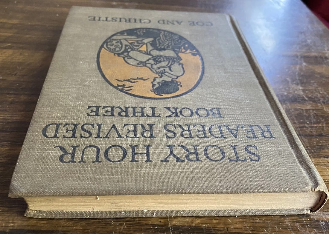 1923 Story Hour Readers Revised Primer Children's Book Coe & Christie Illust1923 - 7