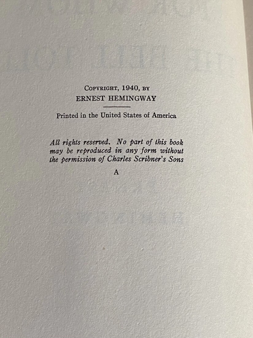For Whom the Bell Tolls, Ernest Hemingway 1940 First Edition 1st Printing "A" - 4