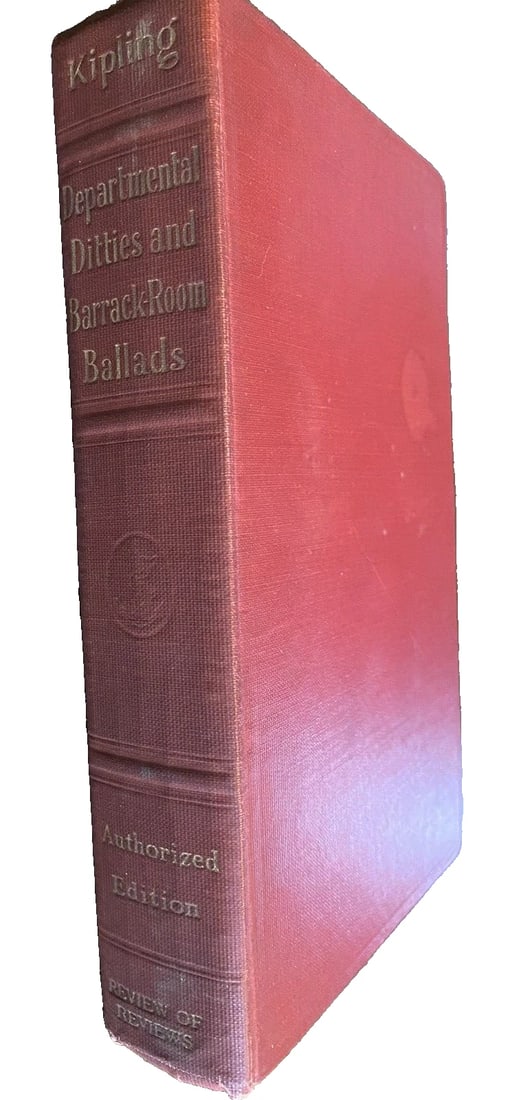 Departmental Ditties & Barrack Room Ballads Rudyard Kipling 1912 Authorized Ed.