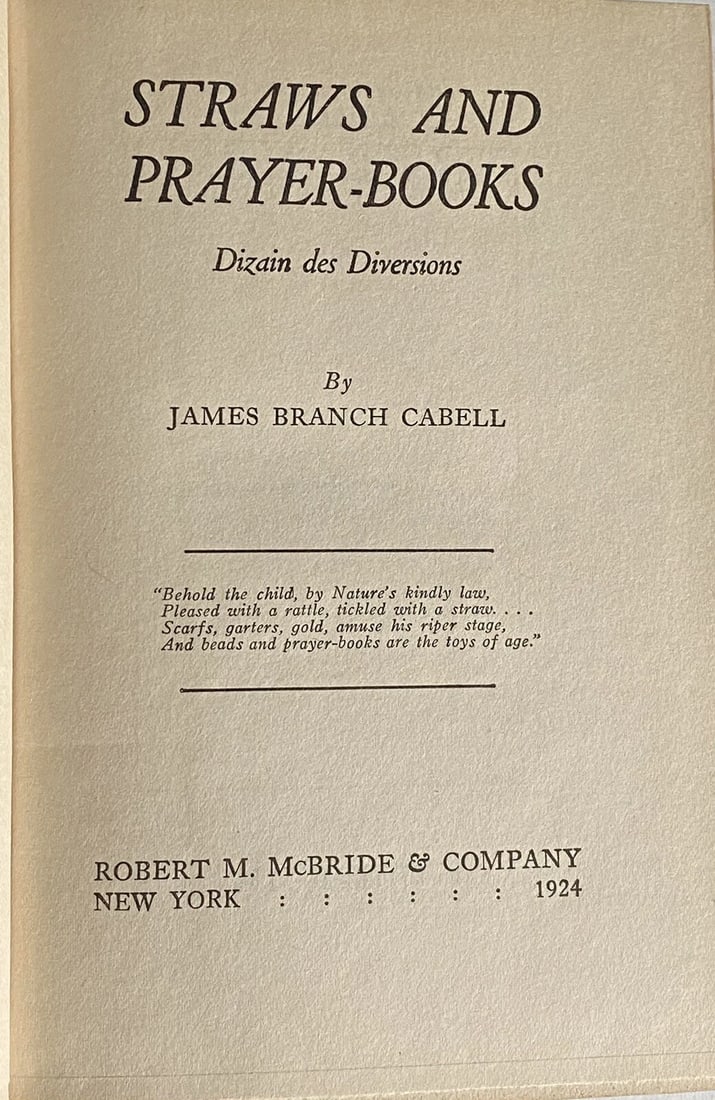 STRAWS AND PRAYER-BOOKS by James Branch Cabell 1924 2nd Ed. McBride HC VGood - 2