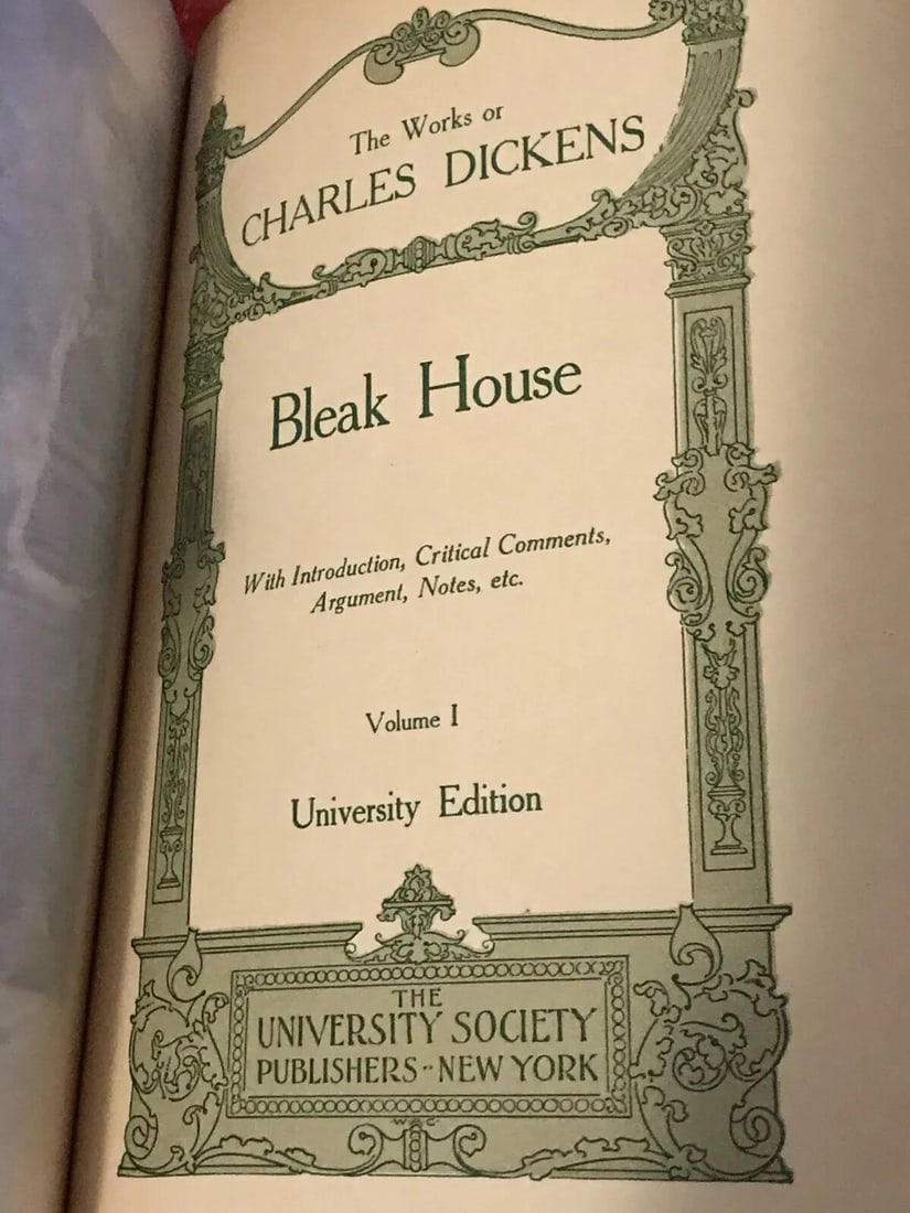 The Works Of Charles Dickens University Edition Vol. 1 Bleak House Antique 1911 - 3