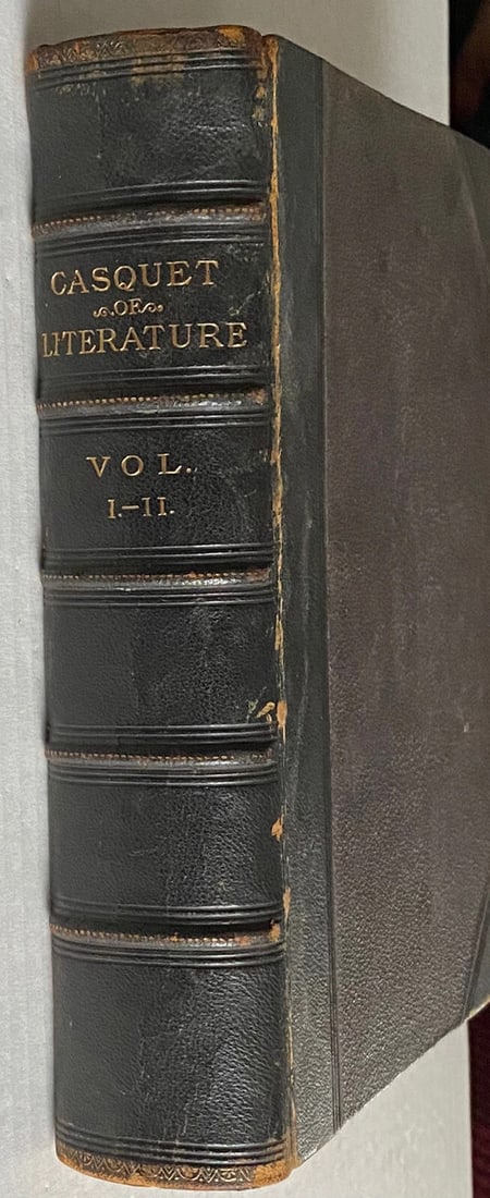 CASQUET OF LITERATURE 1875 VOL. I-II in 1 Volume Partial Leather Gibbon BLACKIE: Title: CASQUET OF LITERATURE 1875 VOL. I-II in 1 Volume Partial Leather Gibbon BLACKIE Description: CASQUET OF LITERATURE VOLS. I & II in one Volume.A Selection of Poetry and Prose From the Works of t