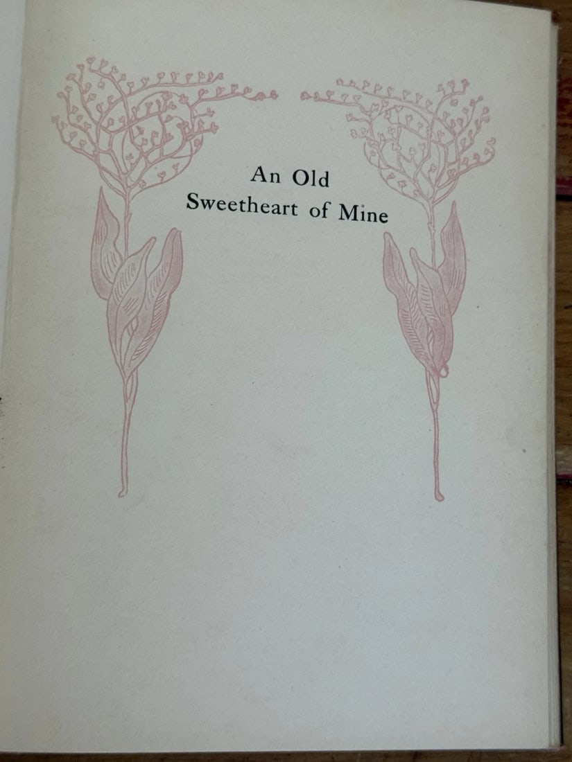 An Old Sweetheart of Mine James Whitcomb Riley 1902 Illustrated HC BobbsMerrill - 6