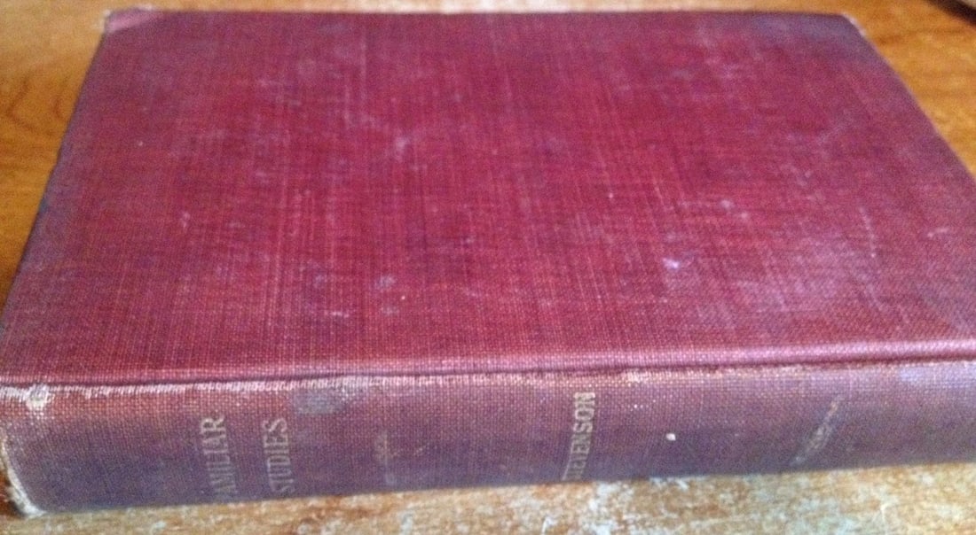 FAMILIAR STUDIES BY ROBERT L STEVENSON MEDALLION ED. HC 1916 NY:Current Lit. - 2