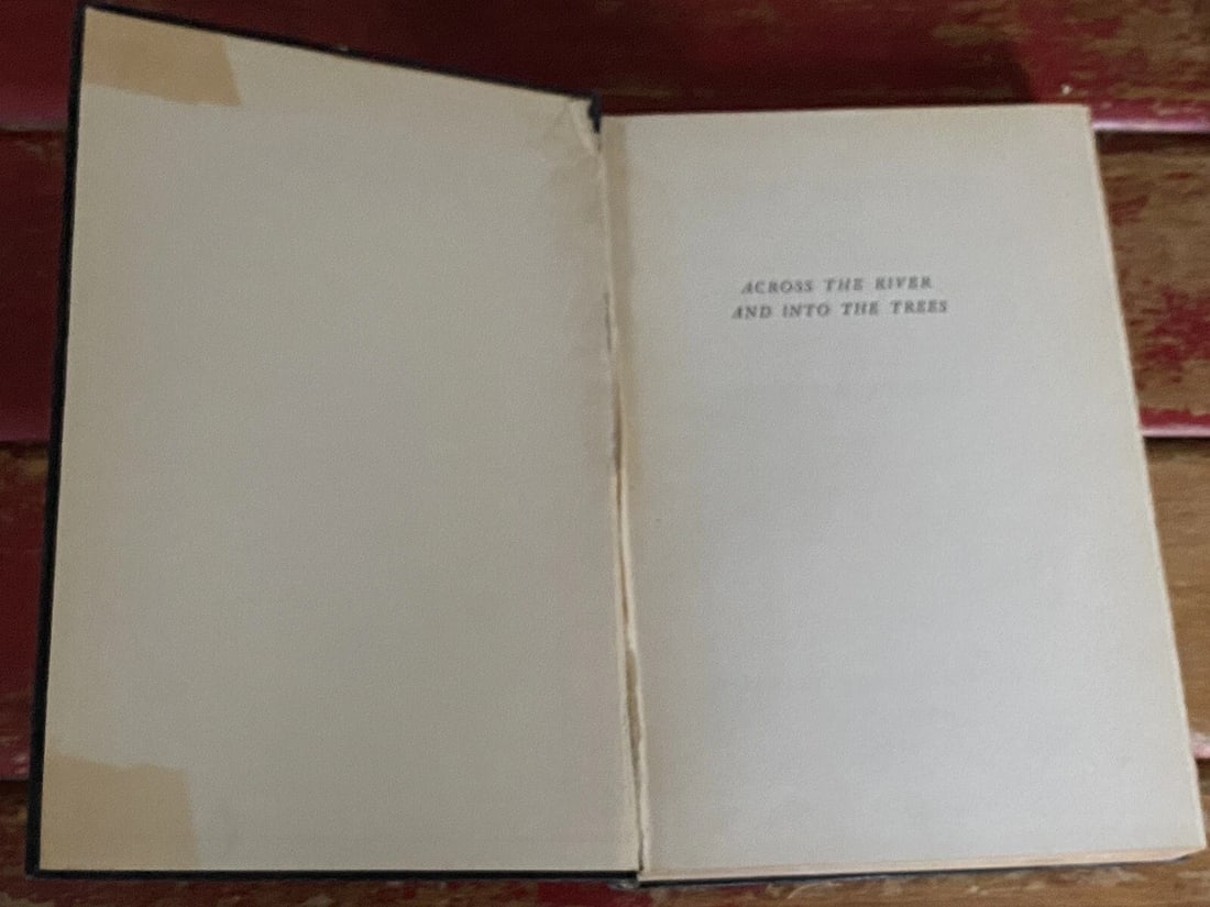 ERNEST HEMINGWAY ACROSS THE RIVER AND INTO THE TREES FIRST ED/Early Print HC/DJ - 6