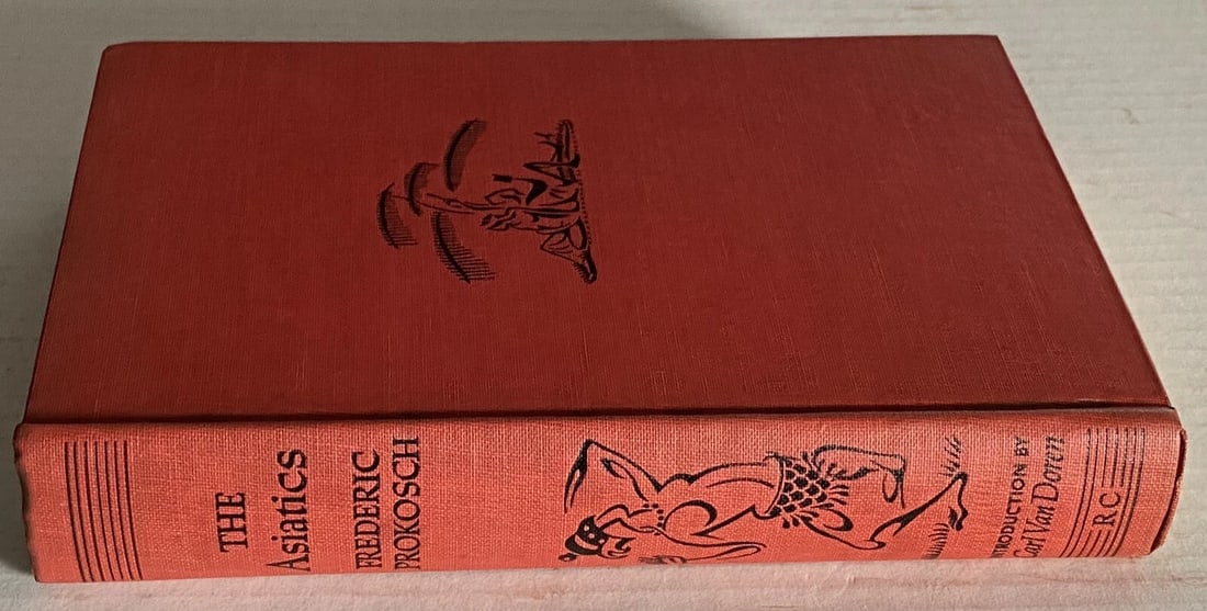Frederic Prokosch THE ASIATICS A Novel VG HC/DJ 1941 Readers Club VG /G - 3