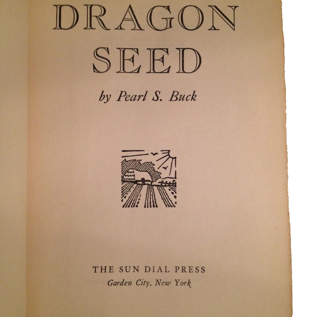 DRAGON SEED Pearl S. Buck HC w DJ 1st Edition Very Good Condition Sun Dial 1942 - 4