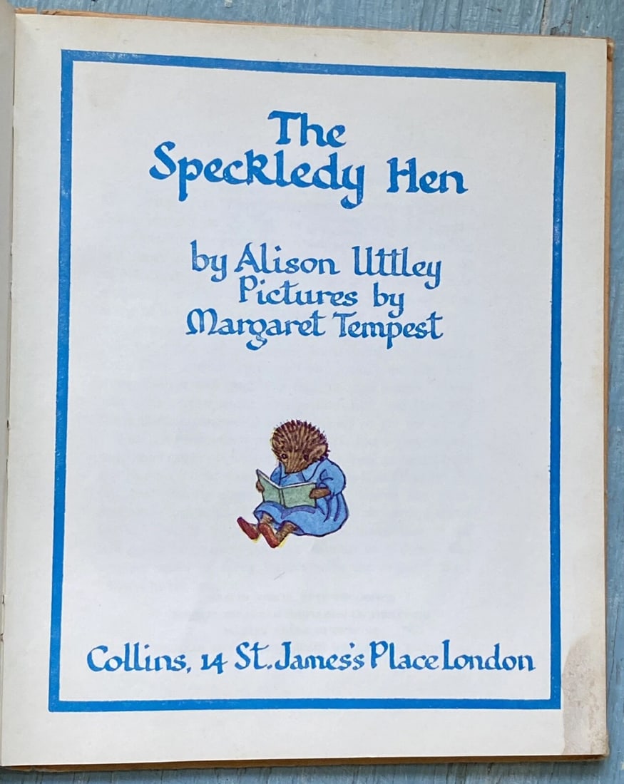 The Speckledy Hen by Uttley, Alison, Ill. Margaret Tempest 1st/7th 1969 HC Good - 3