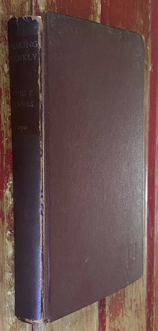 Speaking Frankly James F Byrnes 1947 1st Edition Illustrated Hardcover Harper - 4