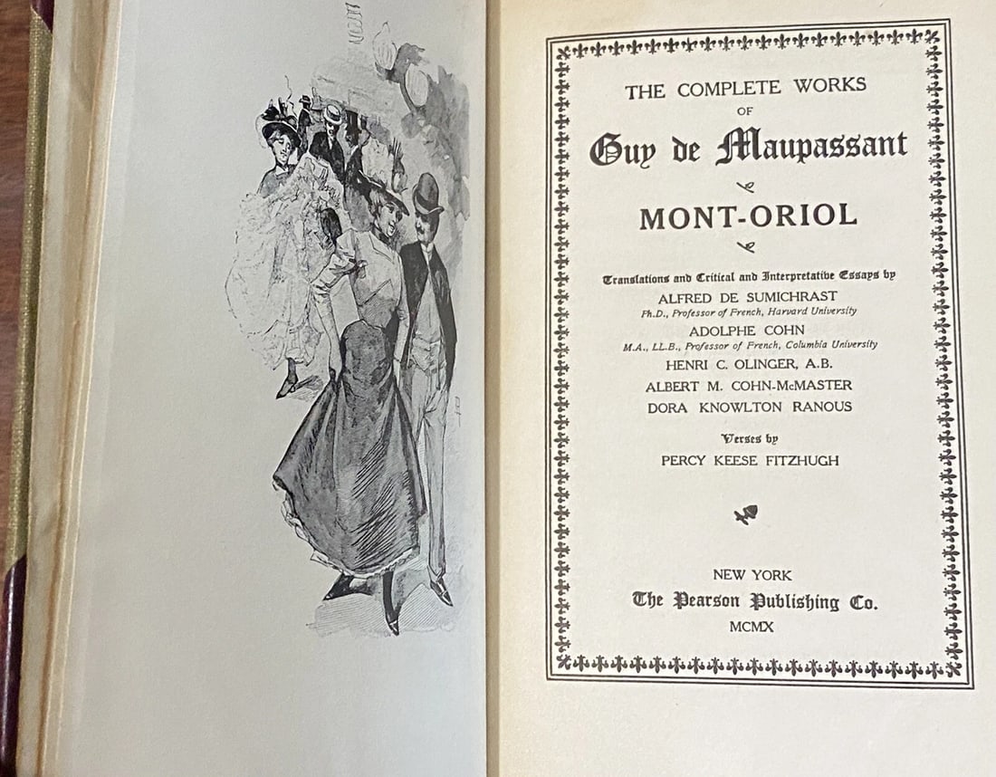 Guy De Maupassant Mont-Oriol, Plays #173/1,000 Ltd. Ed.1910 Pearson Illustrated - 3