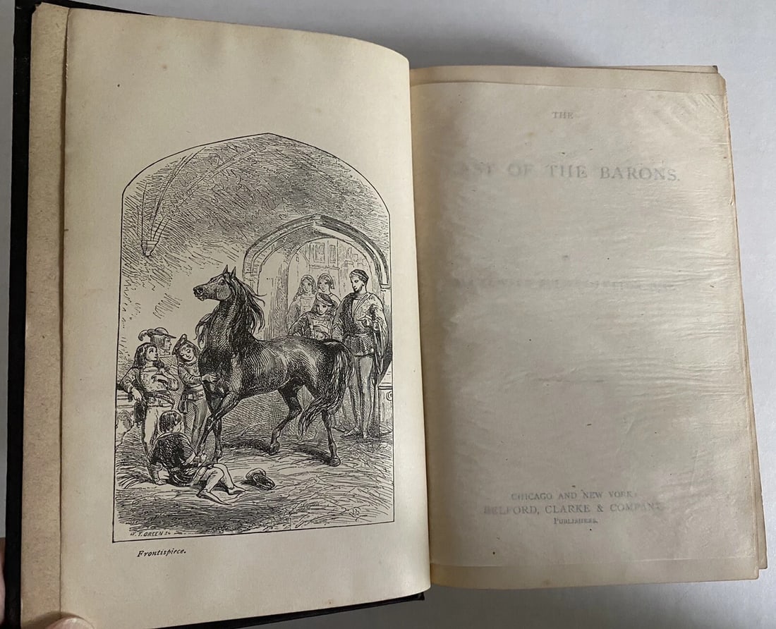 Sir Edward Bulwer Lytton LAST Of THE BARONS & 1848 1st Edition HC BelfordClarke - 2