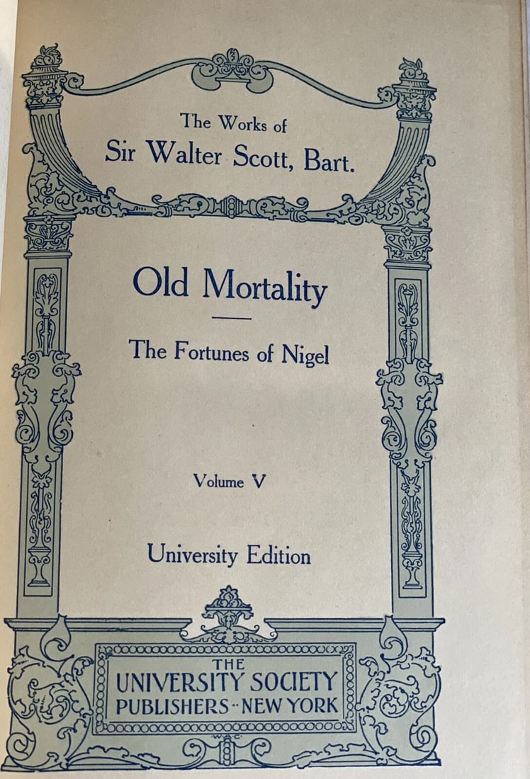 Works Of Sir Walter Scott Waverley NovelsOLD MORTALITY Univ. SocVol.V Illustrat. - 2