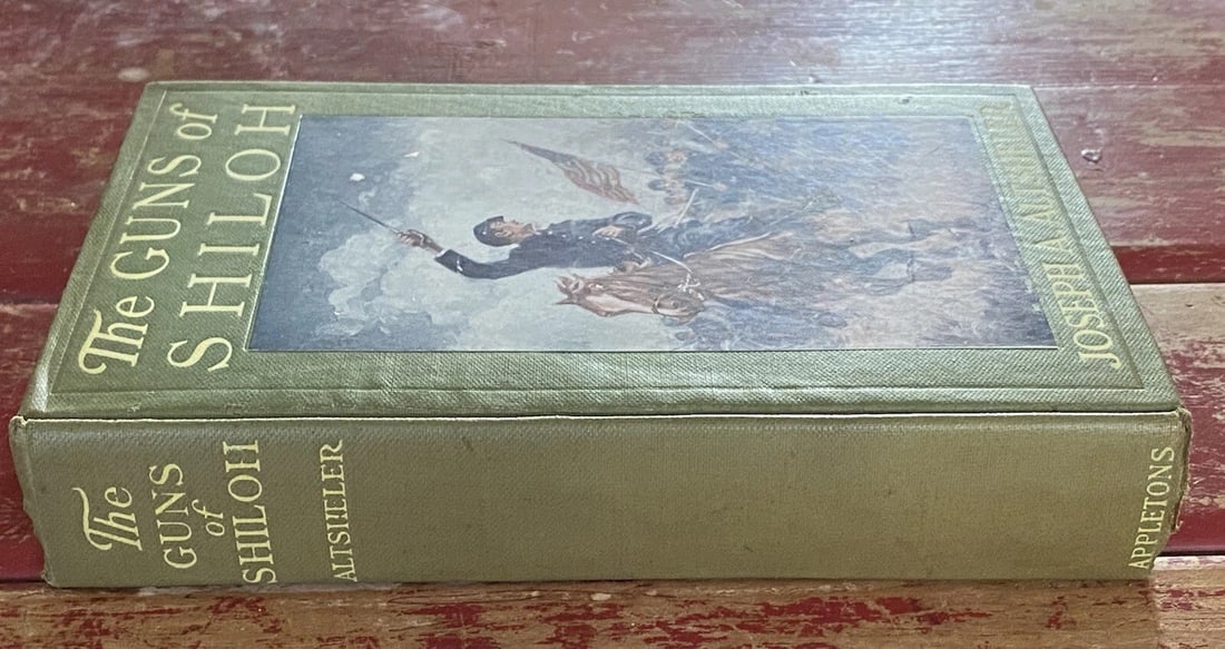 The Guns Of Shiloh Joseph Altscheler 1914 First Edi. HC Appleton’s Illustrated - 6