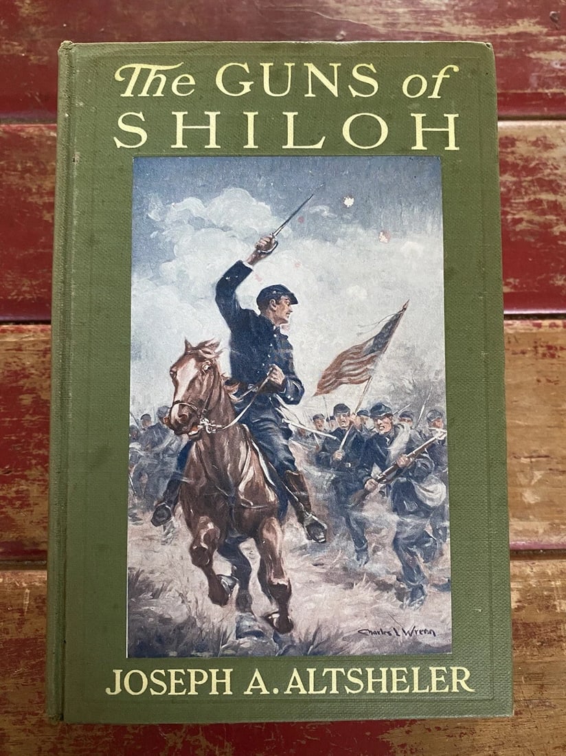 The Guns Of Shiloh Joseph Altscheler 1914 First Edi. HC Appleton’s Illustrated - 9