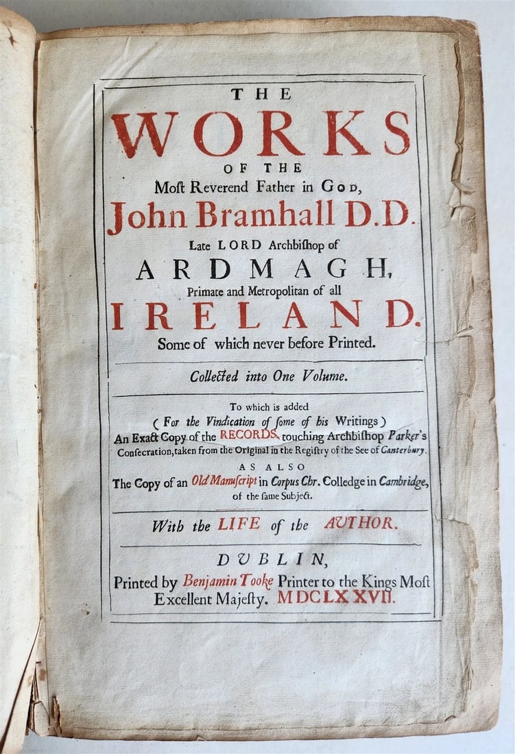 1677 WORK of JOHN BRAMHALL Metropolitan of all Ireland antique FOLIO in ENGLISH: Title: 1677 WORK of JOHN BRAMHALL Metropolitan of all Ireland antique FOLIO in ENGLISH Description: THE WORKS of the most reverend father in God JOHN BRAMHALL D.D., late Lord Archbishop of Armagh, Pri