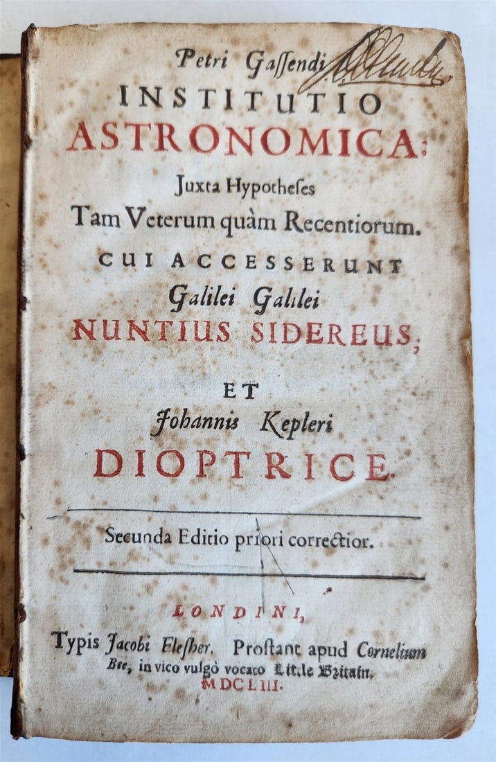 1653 ASTRONOMY by GASSENDI ILLUSTRATED KEPLER G. GALILEI Institutio Astronomica: Title: 1653 ASTRONOMY by GASSENDI ILLUSTRATED KEPLER G. GALILEI Institutio Astronomica Description: GASSENDI, (Pierre) Institutio Astronomica, with Galileo Galilei's Sidereus Nuncius, and Johannes