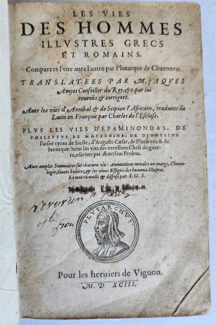 1593 PLUTARCH Les vies des hommes illustres grecs et romans ILLUSTRATED antique: Title: 1593 PLUTARCH Les vies des hommes illustres grecs et romans ILLUSTRATED antique Description: Plutarch Les vies des hommes illustres grecs et romans (Geneva), Stoer ; 1593. 16 lvs., 1180 pp., 24