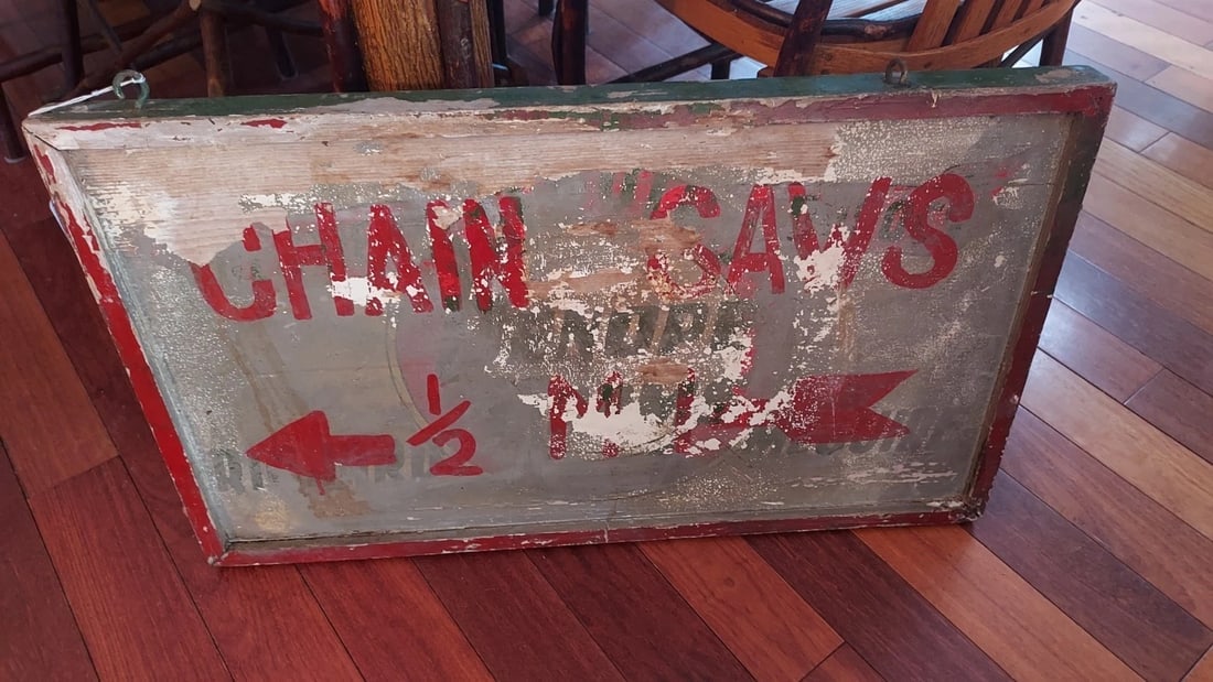 Chainsaw Repair Sign 1960 Painted 32 x 17 " - 2