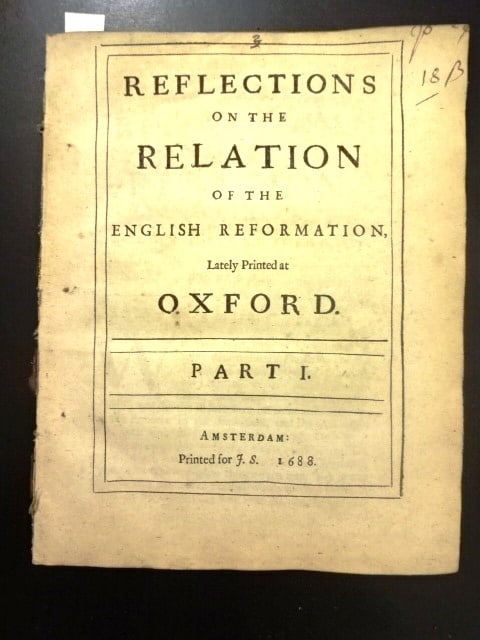 1688 Reflections of the English Reformation Burnet: Title: 1688 Reflections of the English Reformation Burnet Additional Information: "Reflections on the Relation of the English Reformation lately printed at Oxford Part 1", printed at Amsterdam for JS
