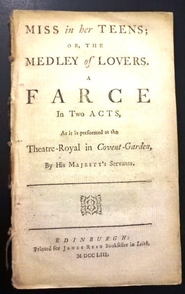 1753 Play Miss in Her Teens David Garrick: Title: 1753 Play Miss in Her Teens David Garrick Additional Information: "Miss in Her Teens; or the Medley of Lovers. A Farce in Two Acts as it is performed at the Theatre-Royal in Covent Garden. By