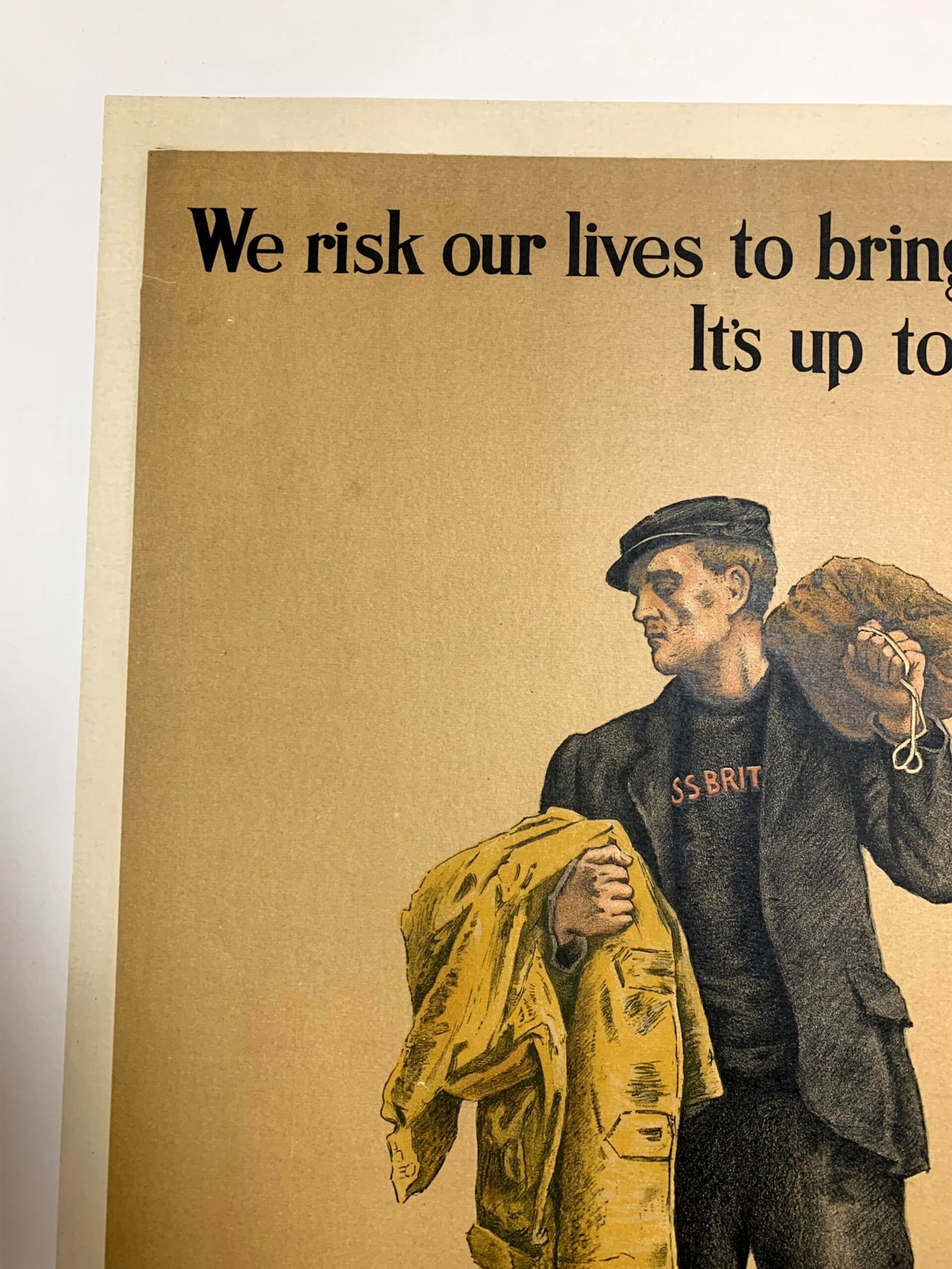We Risk Our Lives To Bring You Food (1917) British WWI Poster LB - 7