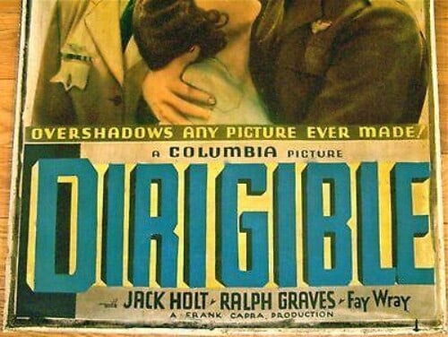 Dirigible (1931) 30x40 Early Capra In Race To Antarctica: Title: Dirigible (1931) 30x40 Early Capra In Race To Antarctica Description: Dirigible (1931) 30x40 Early Capra In Race To Antarctica\n\nPlease refer to the attached photos to determine the condition