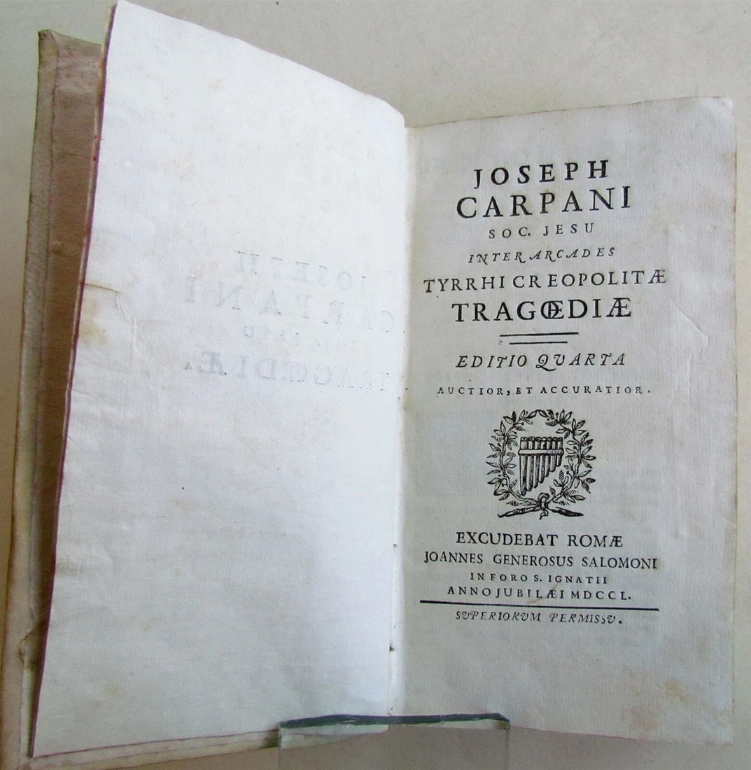 1705 Inter Arcades TYRRHI CREOPOLITAE TRAGOEDIAE J. Carpani VELLUM antique - 2