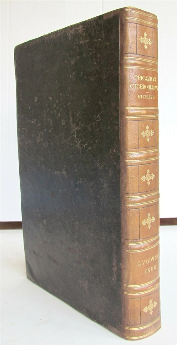 1588 CICERO NIZOLIUS SIVE THESAURUS CICERONIANUS antique FOLIO 16th CENTURY - 2