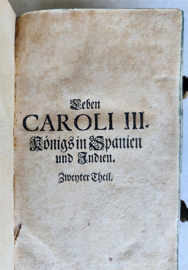 1708 LIFE of CAROLI KING of SPAIN & INDIES antique PIGSKIN BOUND ILLUSTRATED v.2 - 4