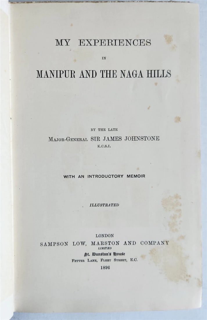 1895 M EXPERIENCES in MANIPUR & NAGA HILLS by J. JOHNSTONE antique ILLUSTRATED - 2