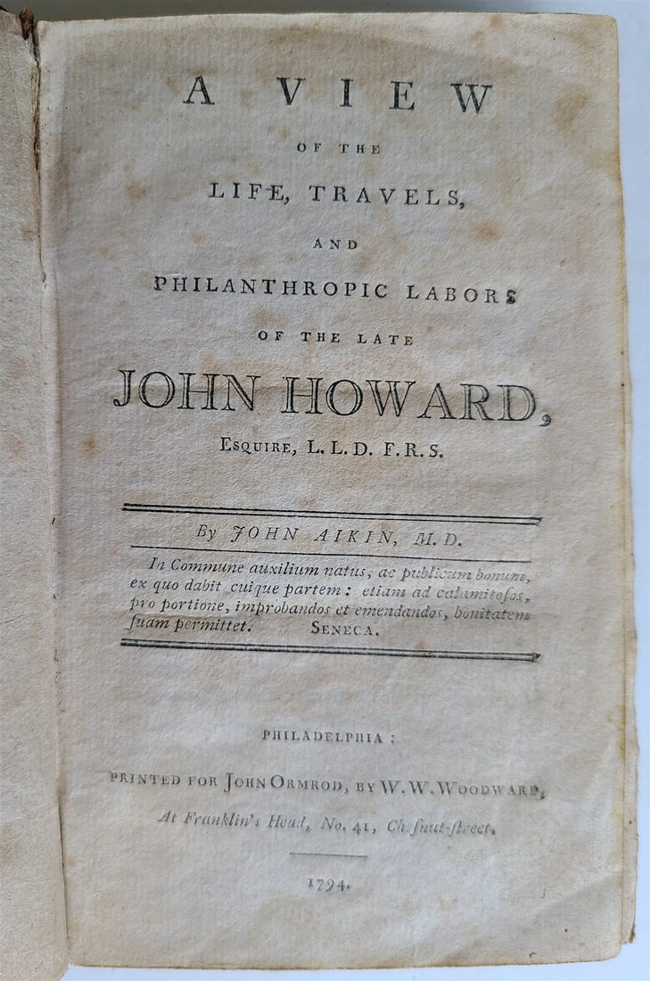 1794 VIEW of LIFE TRAVELS PHILANTHROPIC LABORS of JOHN HOWARD antique AMERICANA (1 of 5)
