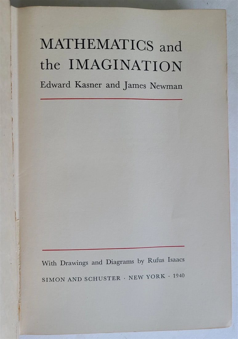 1940 MATHEMATICS and IMAGINATION by E.KASNER & J. NEWMAN vintage 1st EDITION - 2