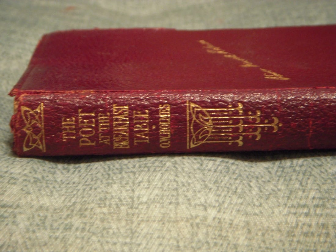 The Poetat the Breakfast Table Oliver Wendell HolmesPrinted England,Leather, VTG - 5