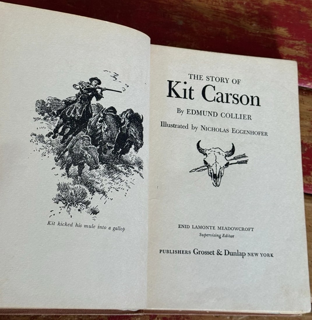 THE STORY OF KIT CARSON Edmund Collier 1953 First Edition/Print HC Grosset VGood - 18
