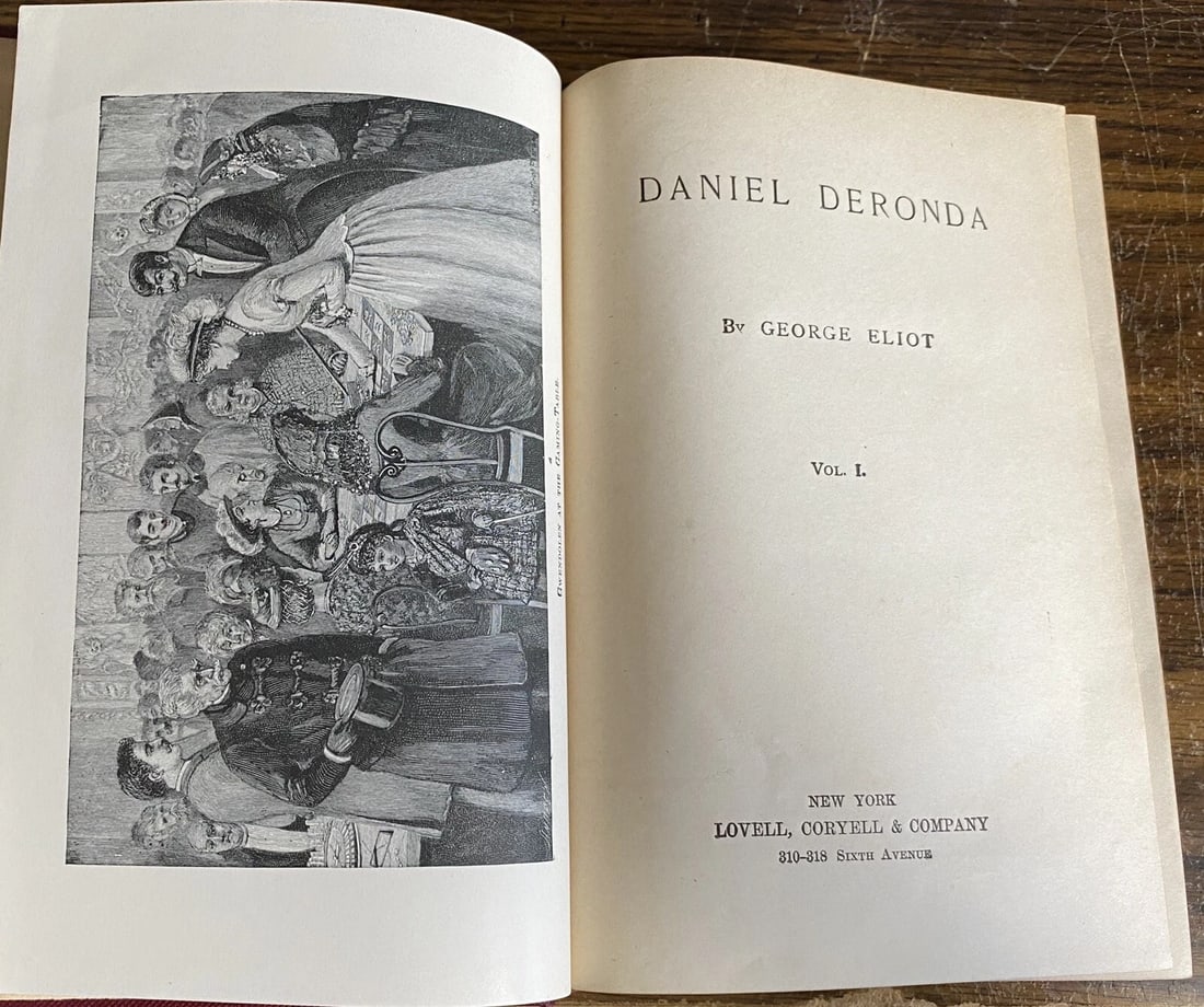 George Eliot's Works Vol. I Daniel Deronda Published by Lovell, Coryell HC 1893 - 4