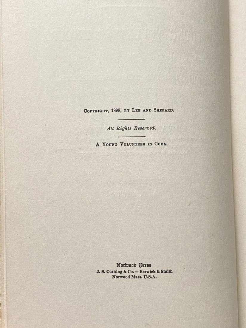 A YOUNG VOLUNTEER IN CUBA by Edward Stratemeyer. First Ed. 1898. Old Glory Ed. - 7