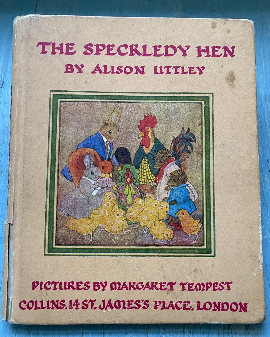 The Speckledy Hen by Uttley, Alison, Ill. Margaret Tempest 1st/7th 1969 HC Good - 2