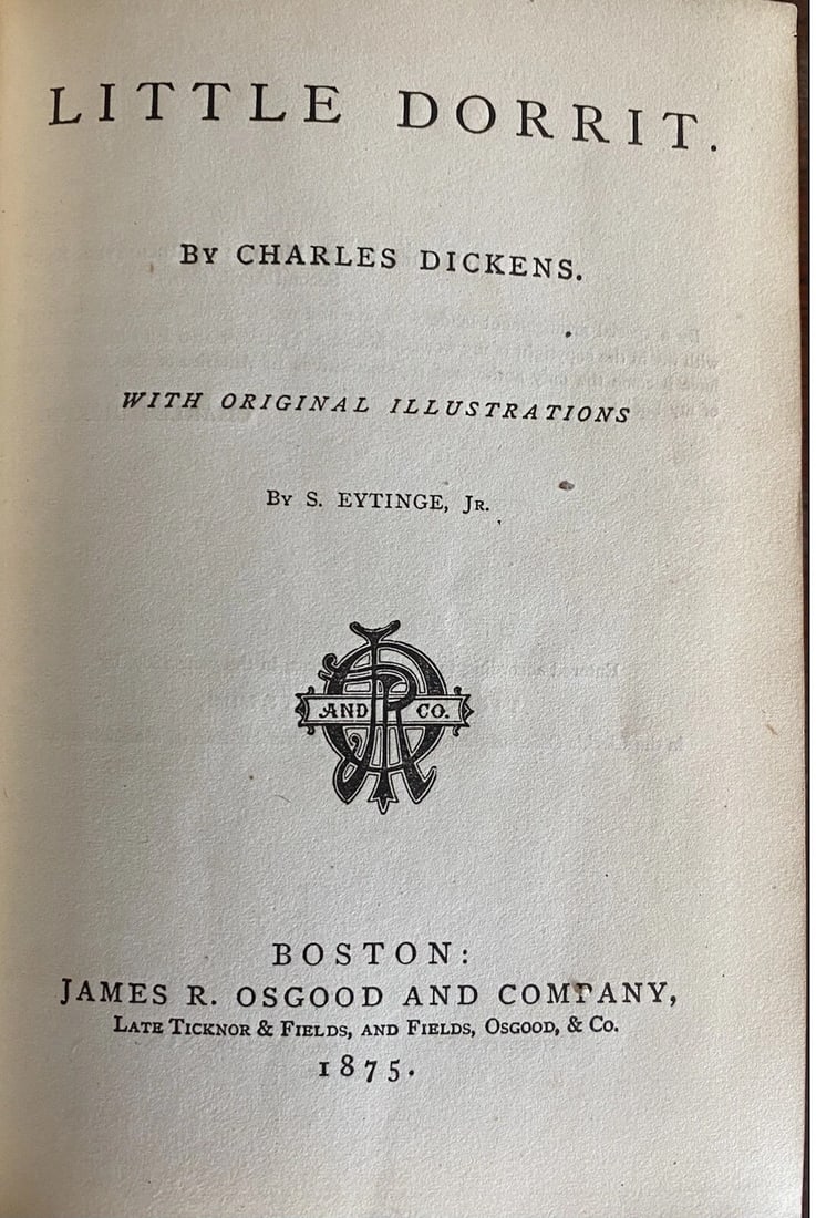 Dickens' Works Illustrated Little Dorrit James R. Osgood & Co. Boston 1875 HC - 5